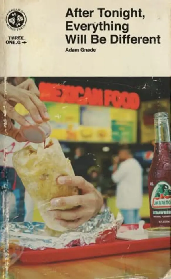 After Tonight, Everything Will Be Different by Adam Gnade cover