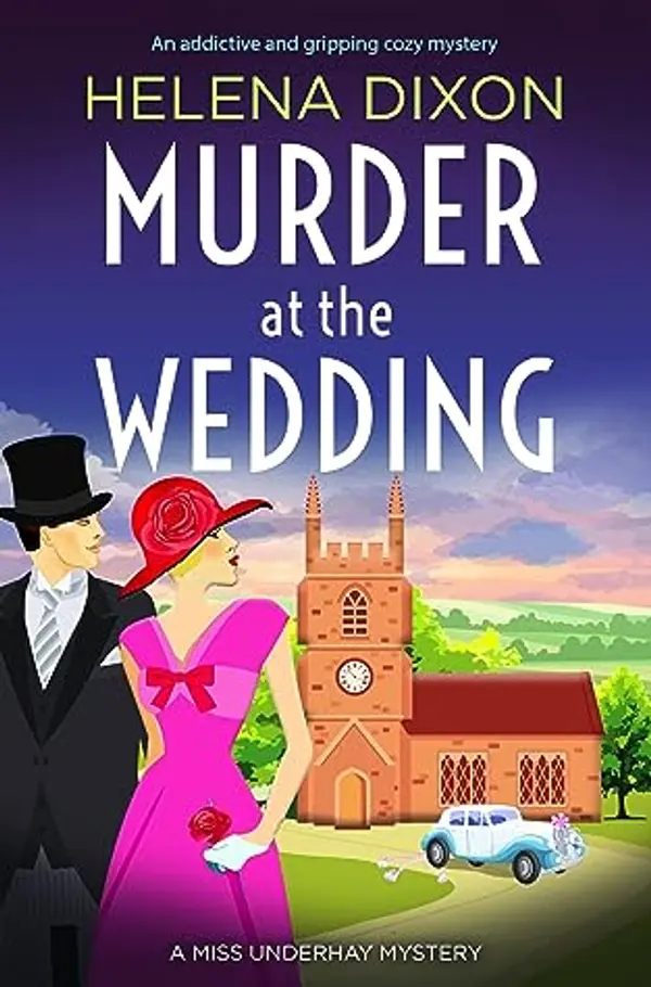 Murder at the Wedding (Miss Underhay Mysteries #7) by Helena Dixon cover