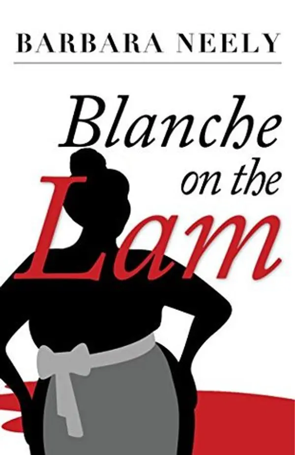 Blanche on the Lam (Blanche White, #1) by Barbara Neely cover