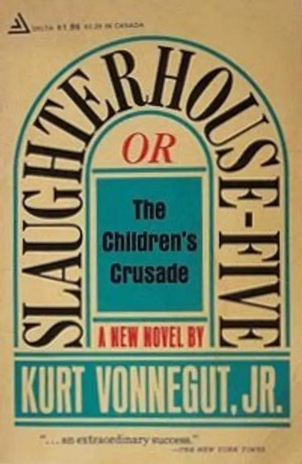 Slaughterhouse Five, or The Children's Crusade by Kurt Vonnegut Jr. cover