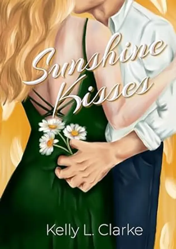 Sunshine Kisses by Kelly L. Clarke cover