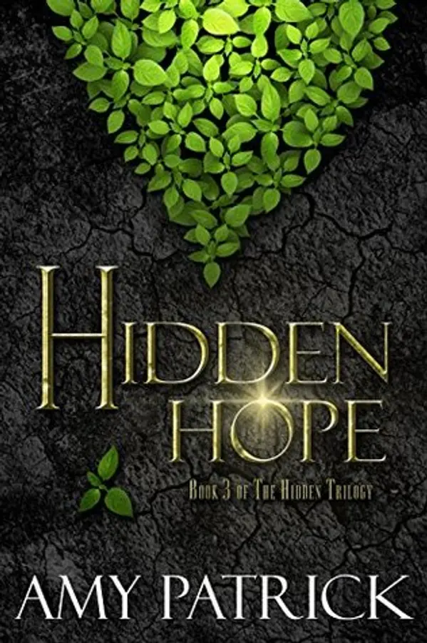 Hidden Hope (Hidden Saga, #3) by Amy Patrick cover