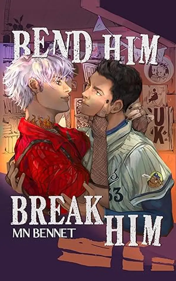 Bend Him Break Him by M.N. Bennet cover