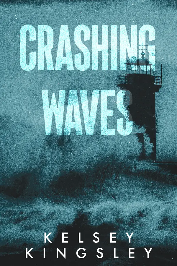 Crashing Waves (The Lighthouse Duology, #1) by Kelsey Kingsley cover