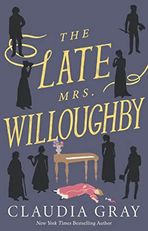 The Late Mrs. Willoughby by Claudia Gray cover