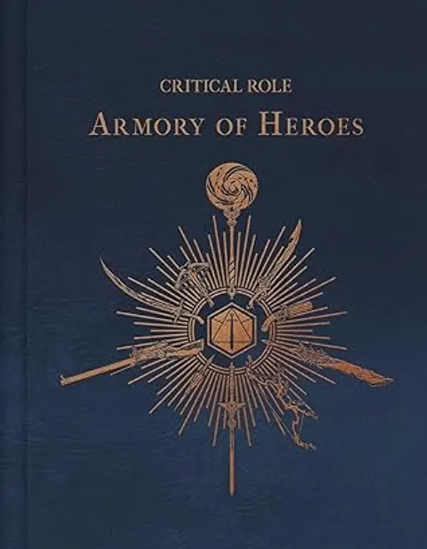 Critical Role: The Armory of Heroes by Martin Cahill cover