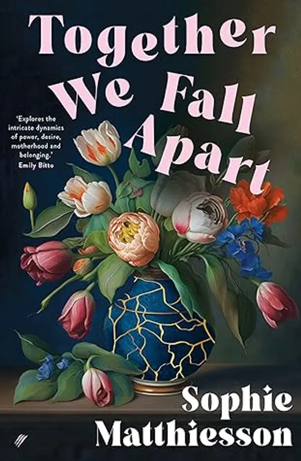 Together We Fall Apart by Sophie Matthiesson cover