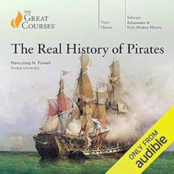 Real History of Pirates, The by Manushag N. Powell cover