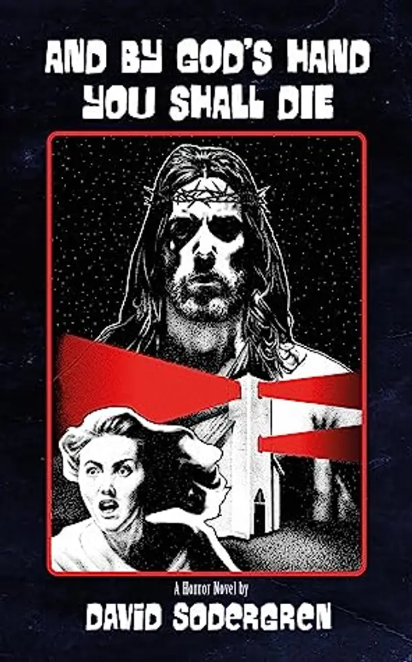 And By God's Hand You Shall Die by David Sodergren cover