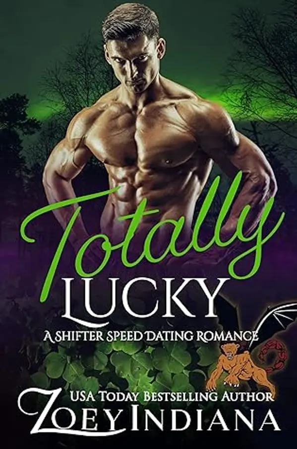 Totally Lucky (Shifter Speed Dating #6) by Zoey Indiana cover