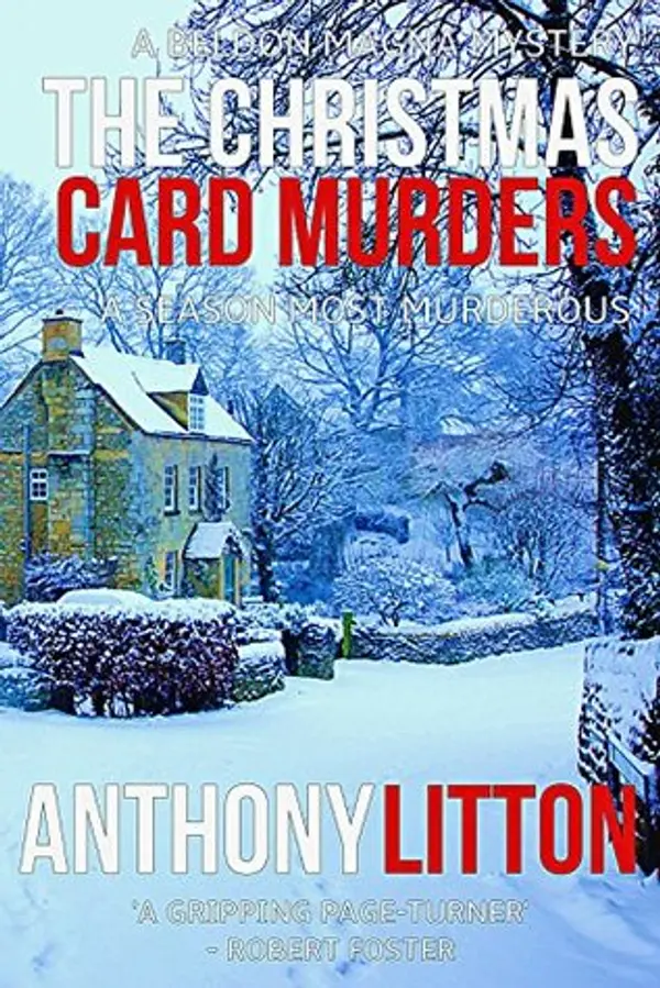The Christmas Card Murders (Beldon Magma Mysteries, #4) by Anthony Litton cover