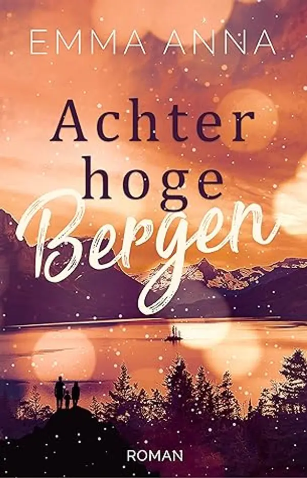Achter hoge bergen by Emma Anna cover