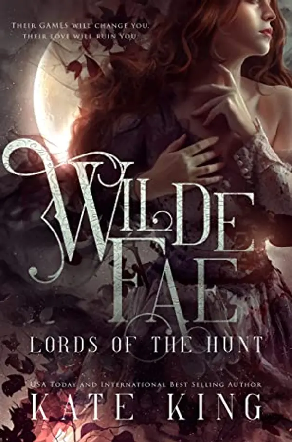 Lords of the Hunt (Wilde Fae #1) by Kate   King cover