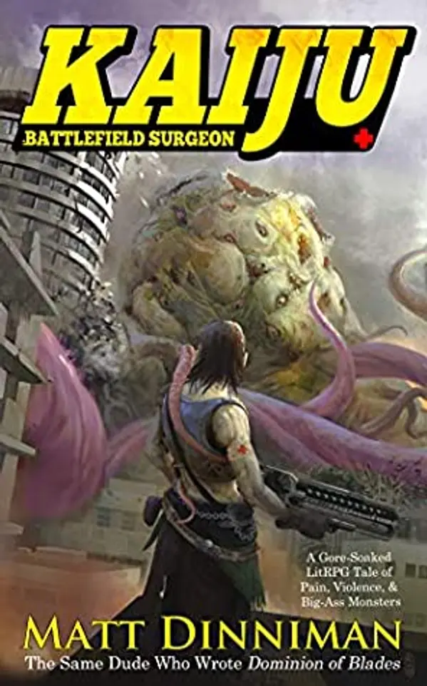 Kaiju: Battlefield Surgeon by Matt Dinniman cover
