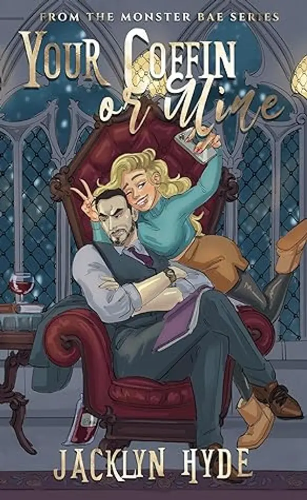 Your Coffin or Mine (Monster Bae Series Book 1) by Jacklyn Hyde cover