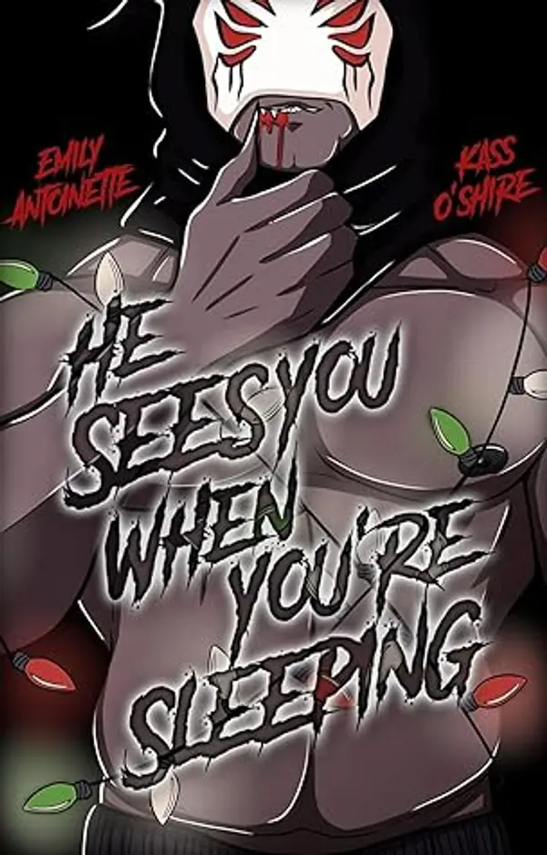 He Sees You When You're Sleeping by Emily Antoinette cover