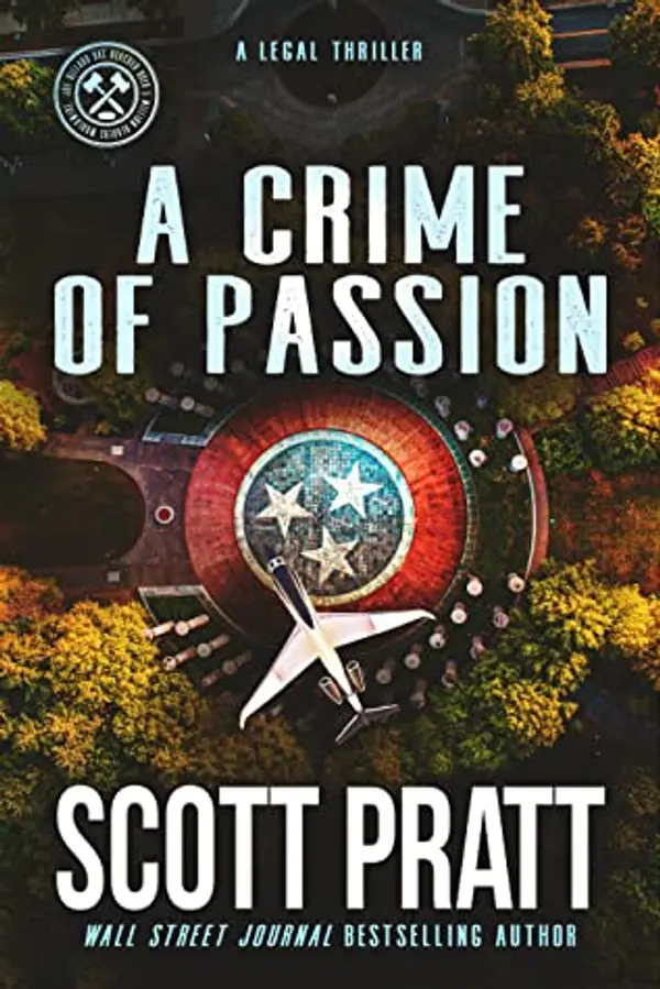 A Crime of Passion (Joe Dillard, #7) by Scott Pratt cover
