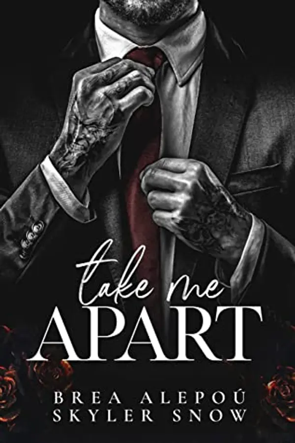 Take Me Apart (Vitale Brothers, #1) by Brea Alepoú cover