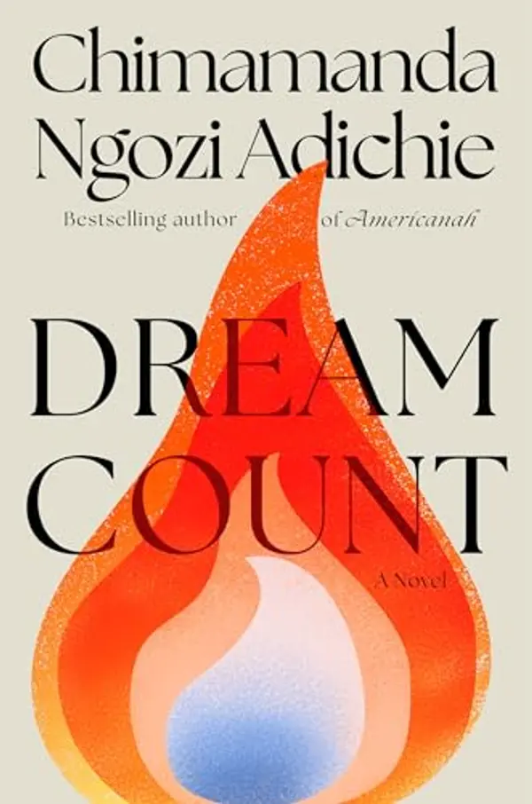 Dream Count by Chimamanda Ngozi Adichie cover