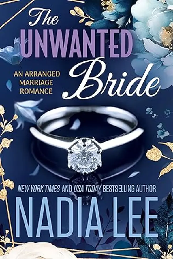 The Unwanted Bride: An Arranged Marriage Romance by Nadia Lee cover