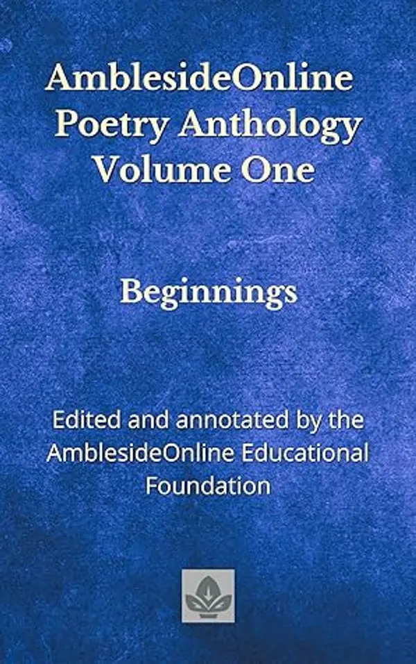 AmblesideOnline Poetry Anthology Volume One: Beginnings by Donna-Jean A. Breckenridge cover