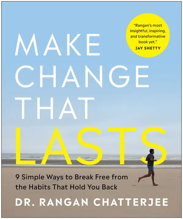 Make Change That Lasts by Dr Rangan Chatterjee cover