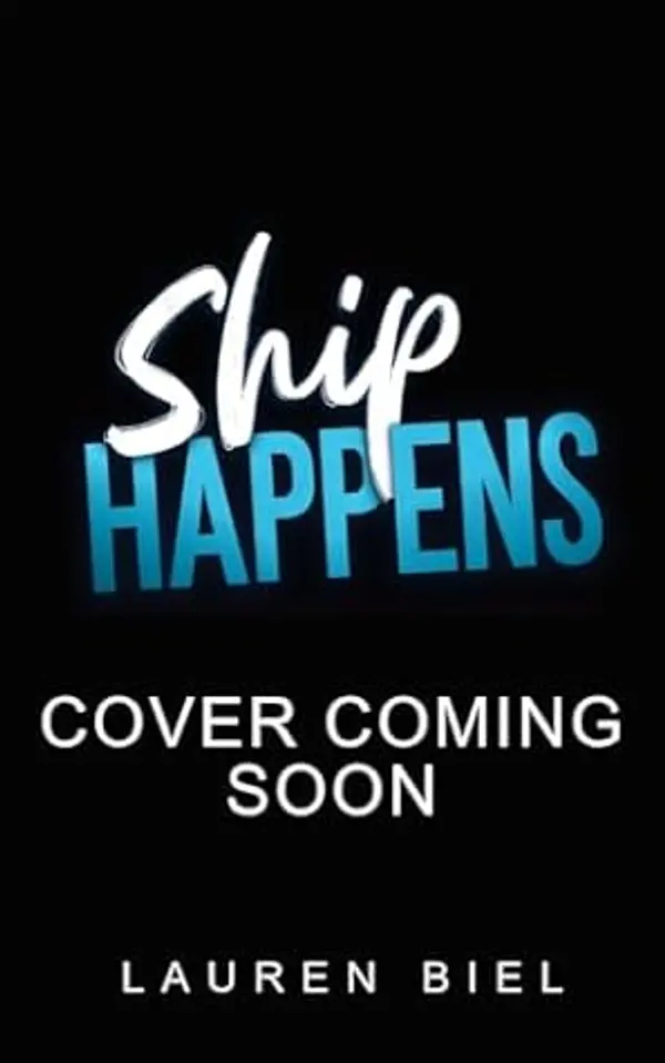 Ship Happens by Lauren Biel cover