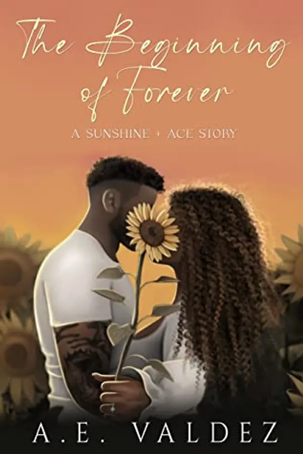 The Beginning of Forever by A.E. Valdez cover