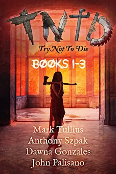 Try Not to Die: Books 1-3 book cover