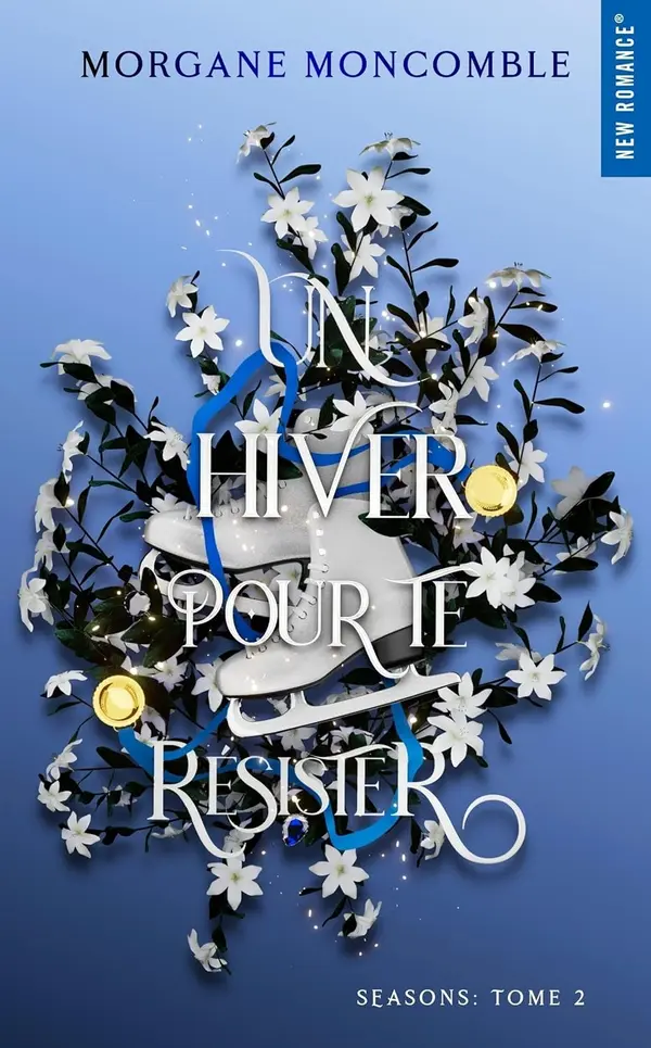 Un hiver pour te résister (Seasons #2) by Morgane Moncomble cover