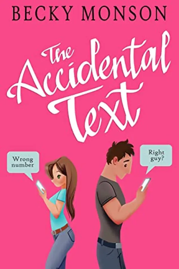 The Accidental Text by Becky Monson cover