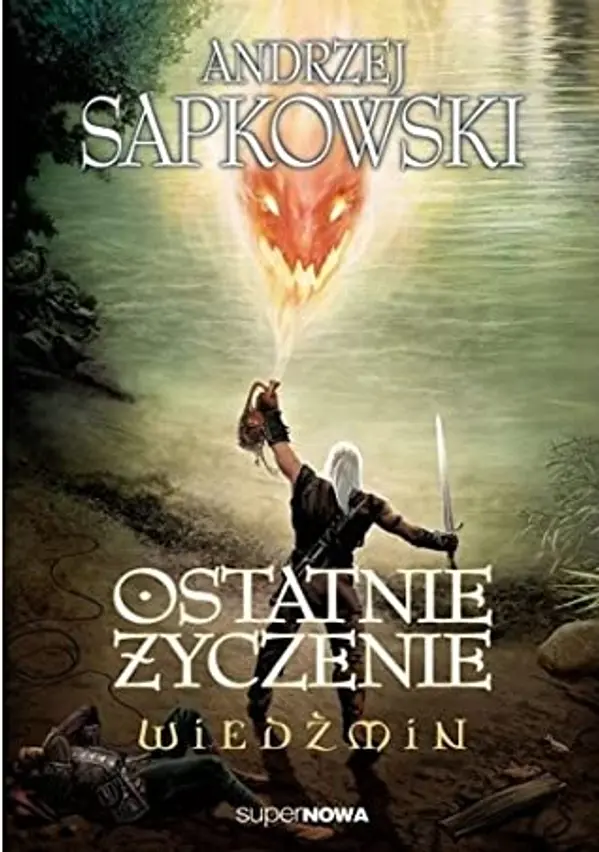 Ostatnie życzenie by Andrzej Sapkowski cover