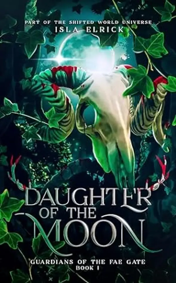Daughter of the Moon (Guardians of the Fae Gate Book 1) by Isla Elrick cover