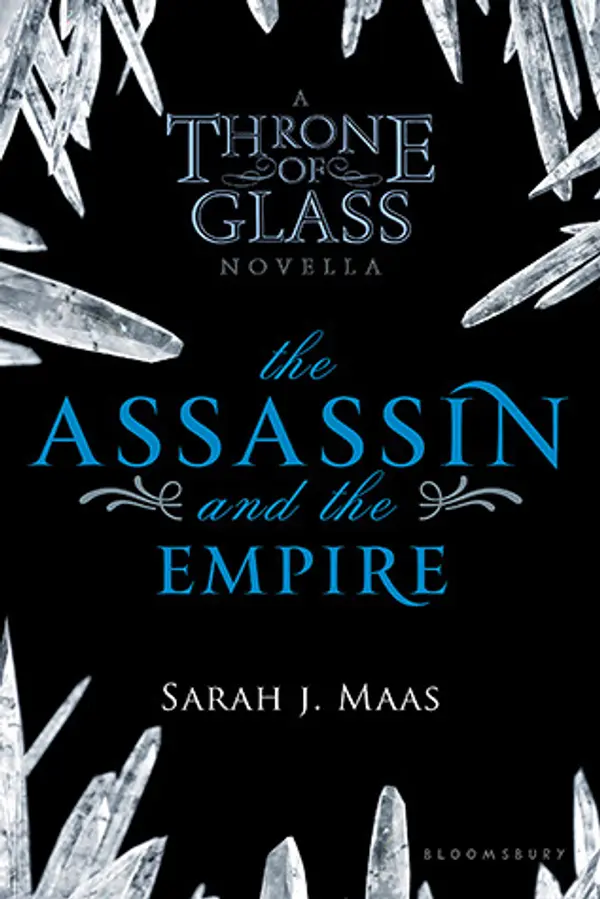The Assassin and the Empire (Throne of Glass, #0.5) by Sarah J. Maas cover