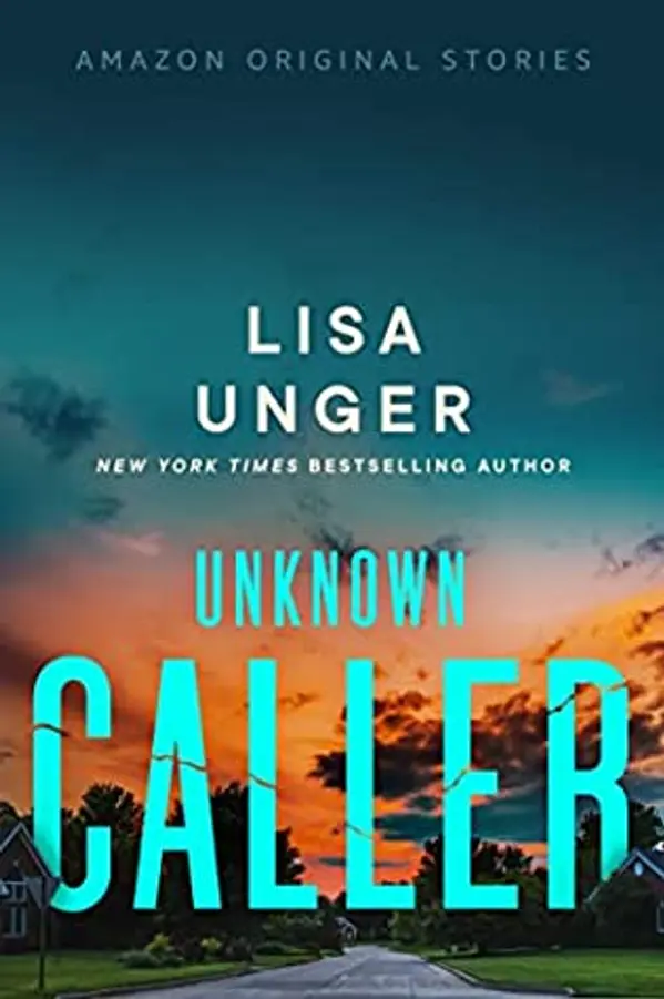Unknown Caller by Lisa Unger cover