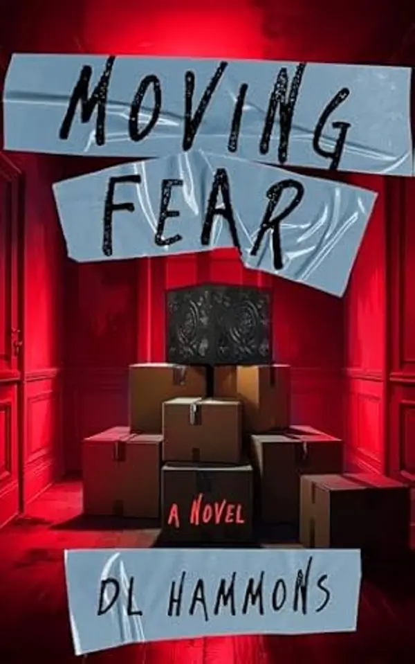 Moving Fear by D.L.  Hammons cover