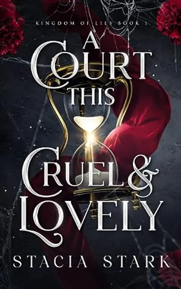 A Court This Cruel and Lovely by Stacia Stark cover