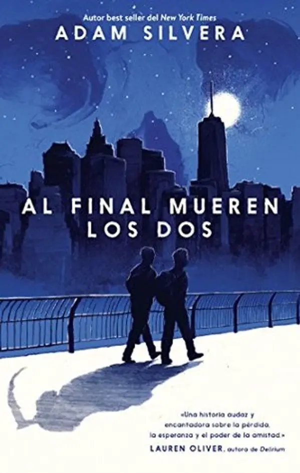 Al final mueren los dos by Adam Silvera cover
