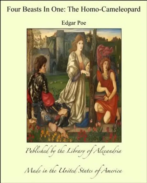 Four Beasts in One: The Homo-Cameleopard by Edgar Allan Poe cover