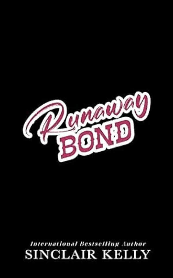 Runaway Bond by Sinclair Kelly cover