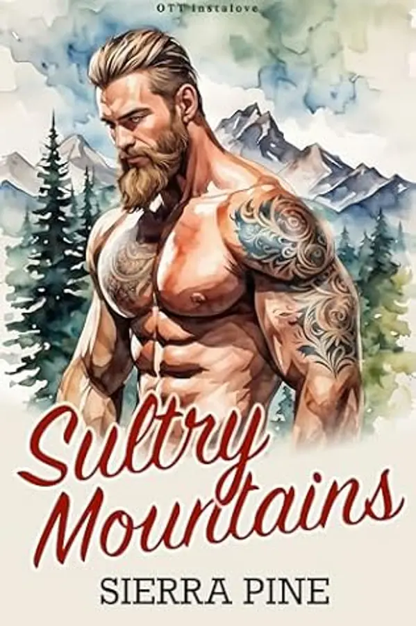 Sultry Mountains: OTT Instalove (Wind River Mountain Men Book 2) by Sierra Pine cover