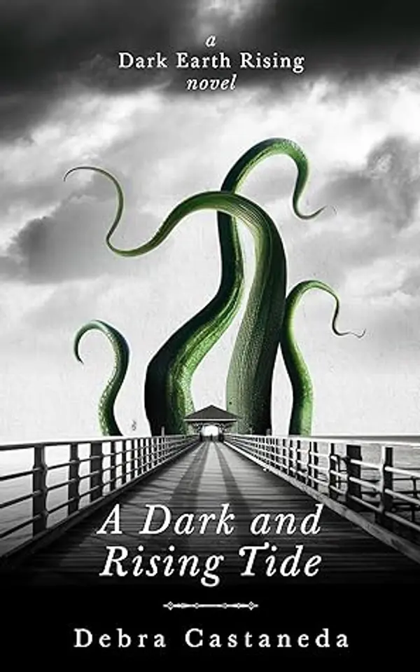 A Dark and Rising Tide by Debra Castaneda cover