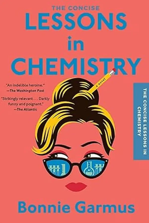 The Concise Lessons in Chemistry by Bonnie Garmus cover