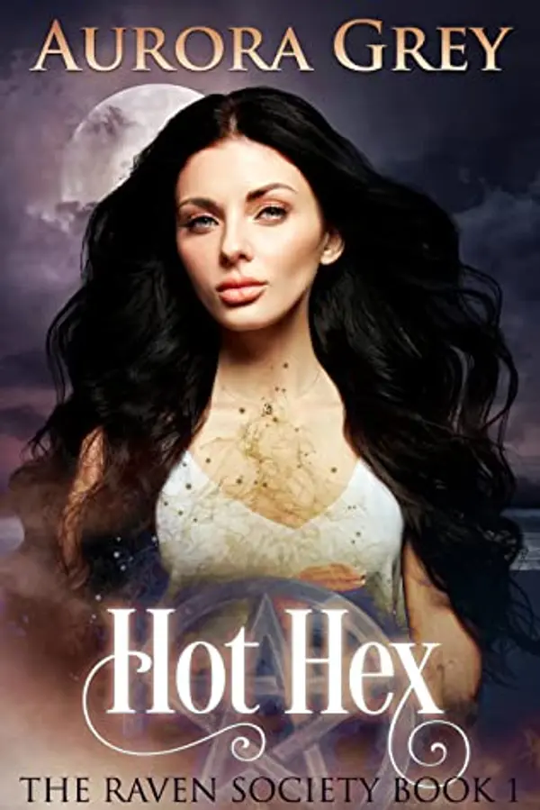 Hot Hex (Raven Society #1) by Aurora Grey cover
