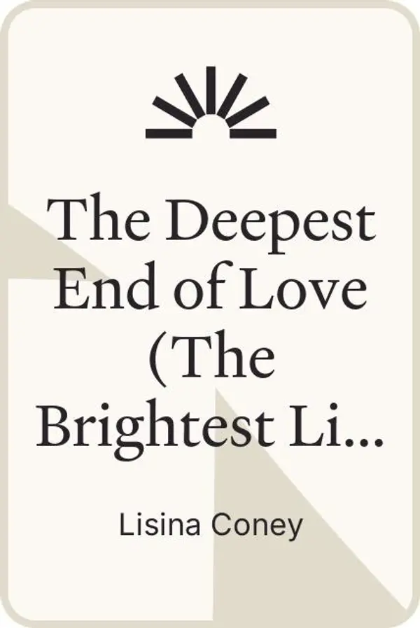 The Deepest End of Love (The Brightest Light, #3) by Lisina Coney cover