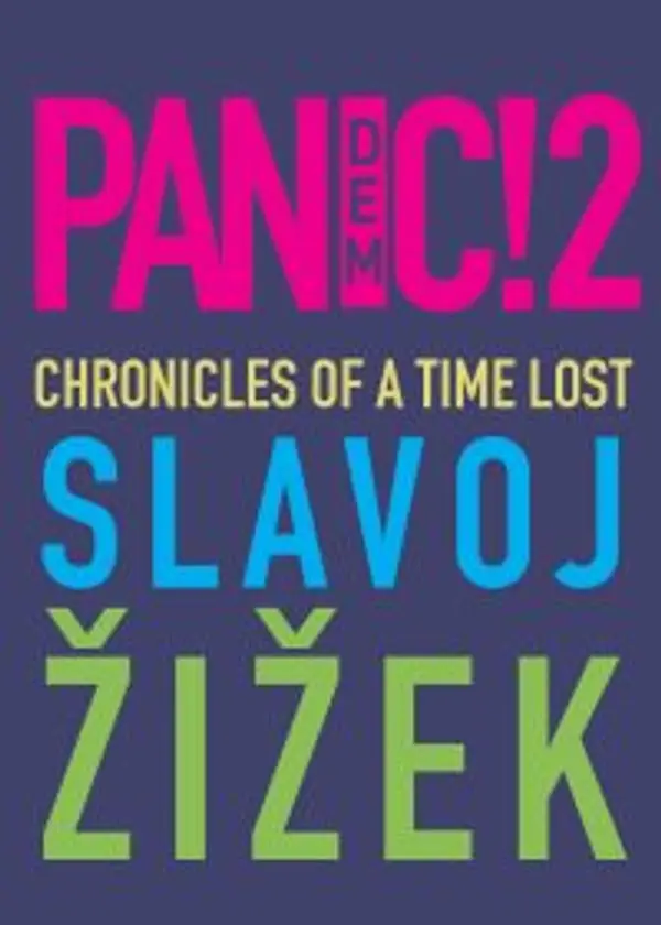 Pandemic! 2: Chronicles of a Time Lost by Slavoj Žižek cover