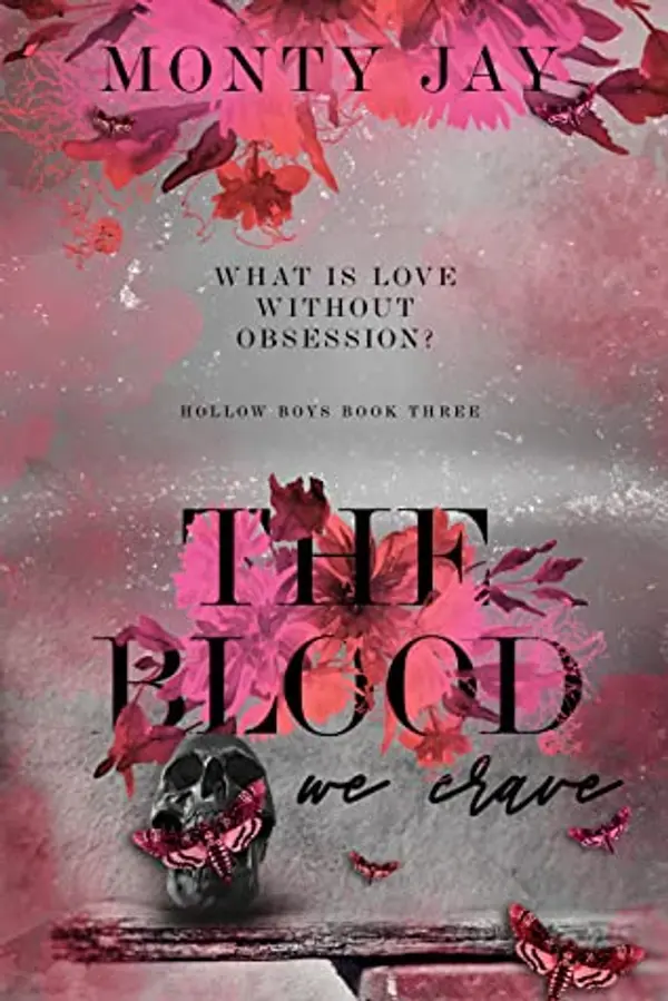The Blood We Crave by Monty Jay cover