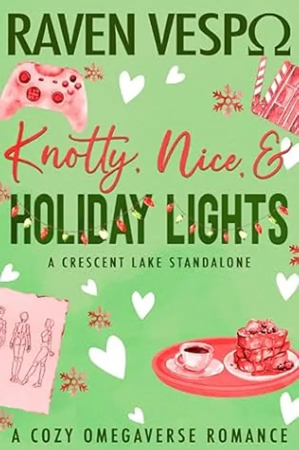 Knotty, Nice, & Holiday Lights by Raven Vespo cover