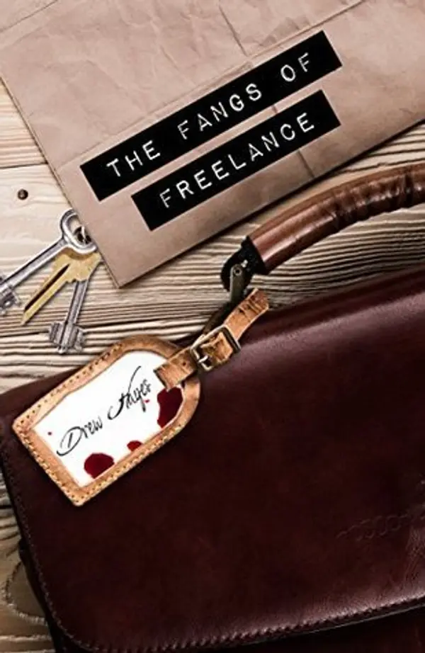 The Fangs of Freelance (Fred, the Vampire Accountant, #4) by Drew  Hayes cover
