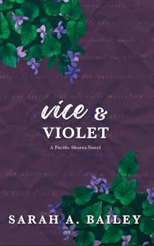 Vice & Violet (Pacific Shores Book 4) by Sarah A. Bailey cover